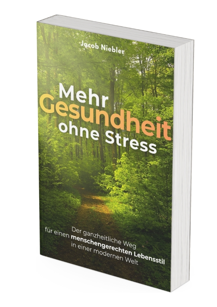 Cover des Buches - mehr Gesundheit ohne Stress - von Jacob Niebler